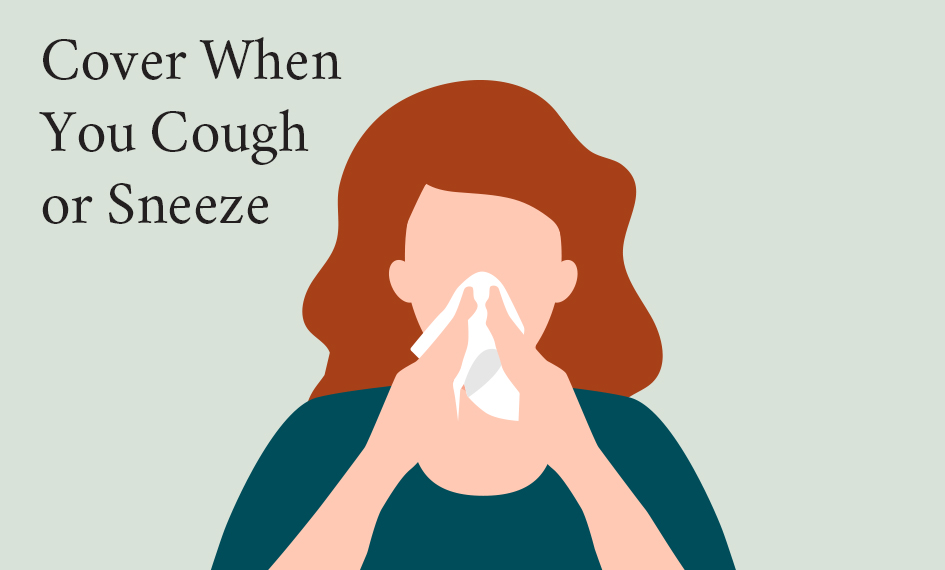 Cover Your Cough or Sneeze
